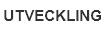 Utveckling